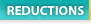 Rductions