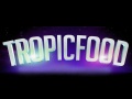 Vignette du restaurant Tropic Food